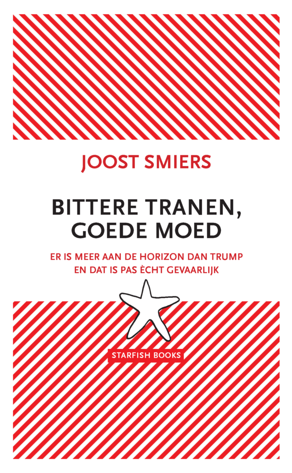 JOOST SMIERS - <br>BITTERE TRANEN GOEDE MOED