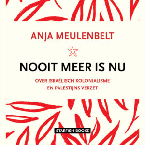 ANJA MEULENBELT - NOOIT MEER <BR>IS NU