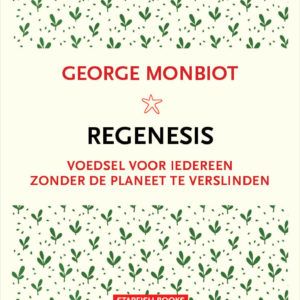 GEORGE MONBIOT - REGENESIS