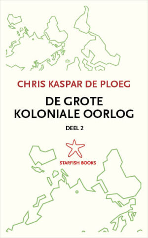 DEEL 2 – DE GROTE KOLONIALE OORLOG VAN CHRIS DE PLOEG KOMT ERAAN!