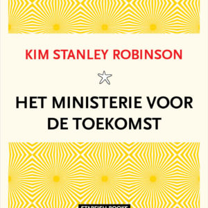 KIM STANLEY ROBINSON – HET MINISTERIE VOOR DE TOEKOMST